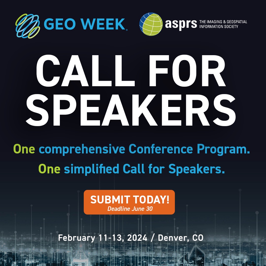 Geo Week 2024 Call for Speakers ASPRS
